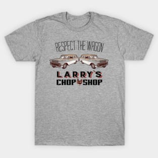 Larry's Chop Shop T-Shirt